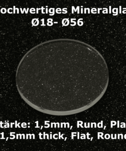 UHRENGLAS 1,5mm ERSATZGLAS FLACHES MINERALGLAS 1,5 mm Ă18-60mm Watch Glass