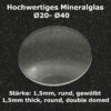 Domed Watch Crystal 1.5 mm, Mineral Glass, Ø20-40 mm