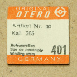 OTERO 365 Part 401 winding stem, Aufzugswelle, tige de remontier OTTO/ EPORA NOS