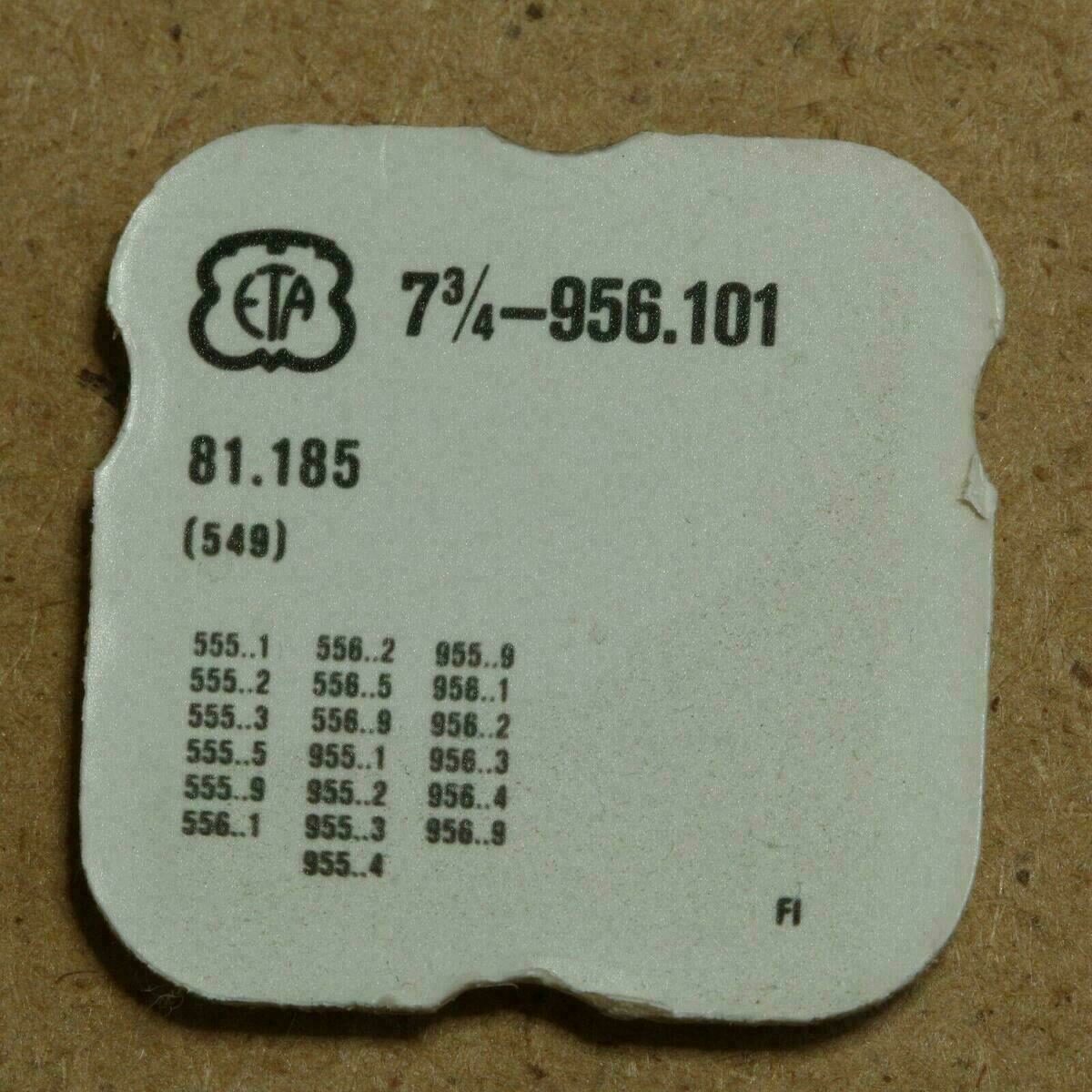 ETA 956.101 PART 549, parti calibrate, Ref. 81.185, 555.xx1 - 956.xx9 - NOS -