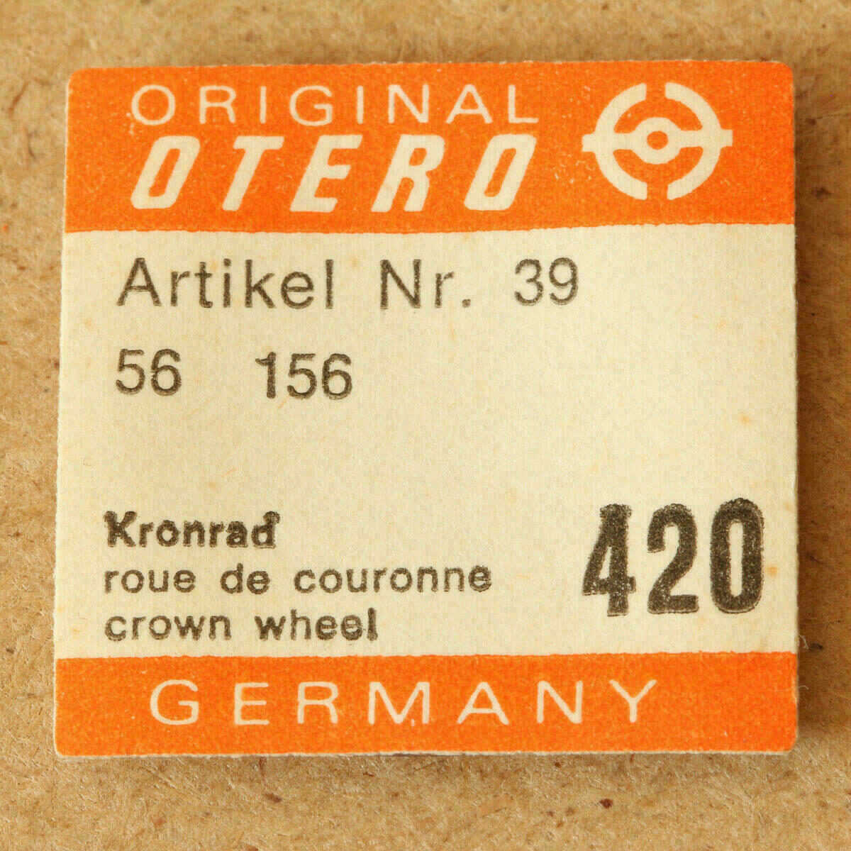 OTERO 56 Part 420, Kronrad, crown wheel, OTERO 156 OTTO EPPLE NOS